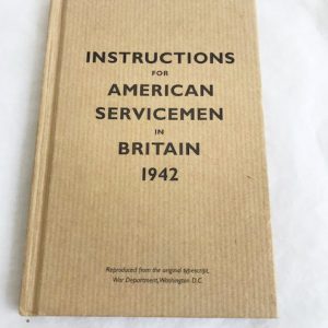 Instructions for Servicemen in Britain
